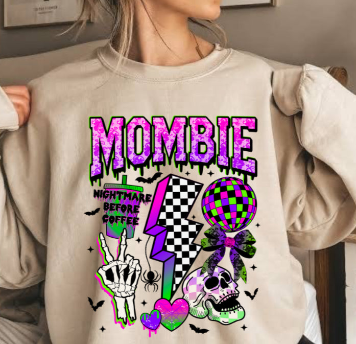 Just a bit of a *MOMBIE* sweatshirt